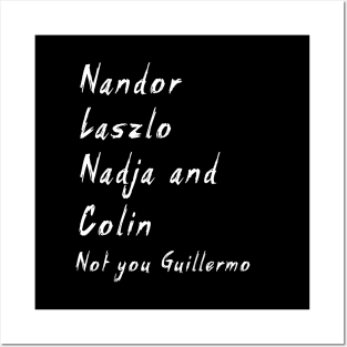 Nandor Laszlo Nadja And Colin Not You Guillermo Posters and Art